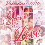 Valentines 2016 - Season of Love - Yashita Sharma Song Download